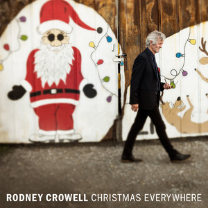 Omslaget till julskivan Christmas Everywhere av Rodney Crowell.